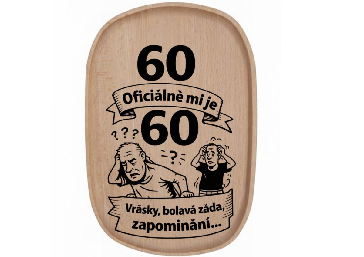 Dřevěný podnos z bukového masivu - Motiv narozeniny — Narozeniny 60