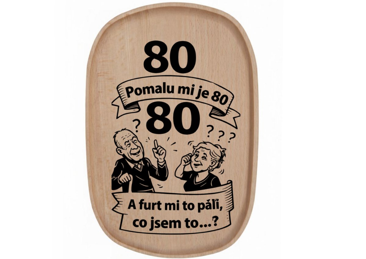 Dřevěný podnos z bukového masivu - Motiv narozeniny — Narozeniny 80